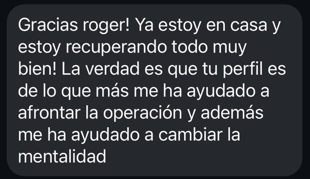 Mensaje: tu perfil es de lo que más me ha ayudado a afrontar la operación y a cambiar la mentalidad